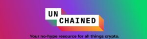 Unchained Cryptocurrency Podcasts